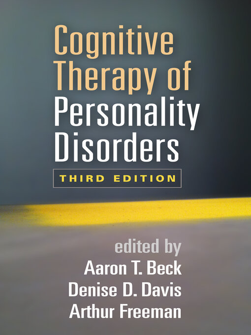 Title details for Cognitive Therapy of Personality Disorders by Aaron T. Beck - Available